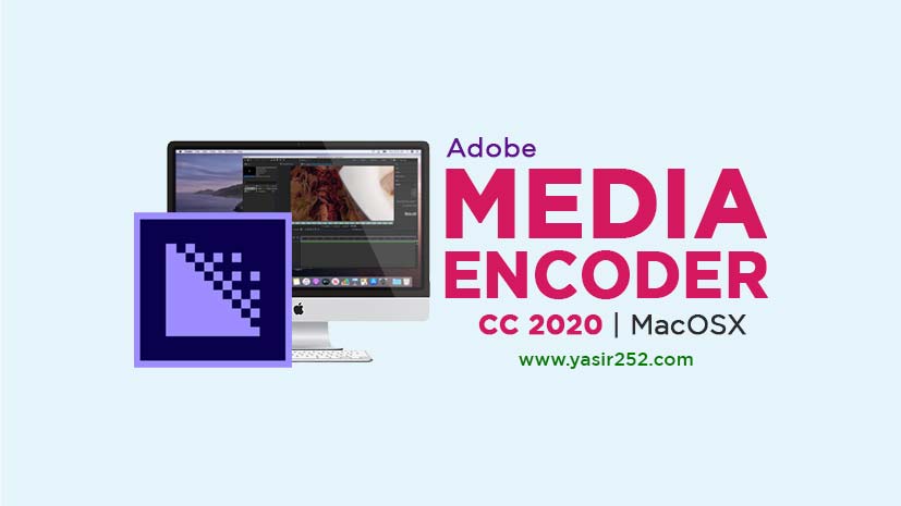 instal the last version for mac Adobe Media Encoder 2023 v23.5.0.51